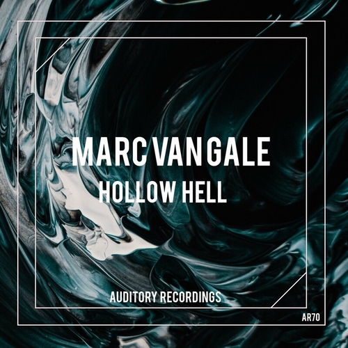 Marc van Gale - Hollow Hell [AR70]